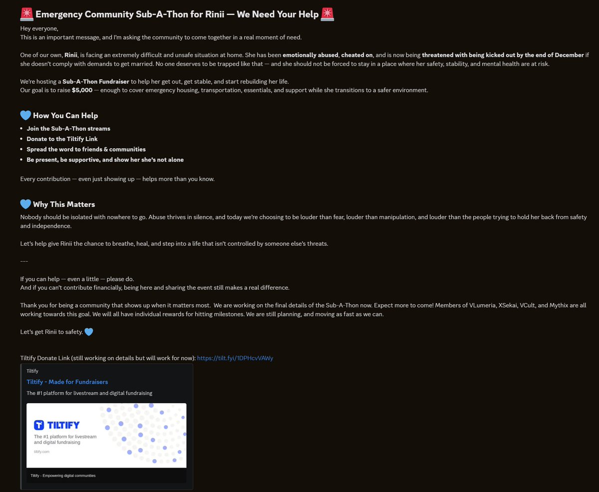 Our friend <a href="/RiniiBunii/">🥀🩸⟡ Rinii | RINIITHON ⟡🩸🥀</a> needs us. Several VTuber communities have united to help raise the support she needs during an incredibly difficult time.
Please share this, spread the word, and help us help her find safety and stability.

Donation Link: tilt.fyi/1DPHcvVAWy