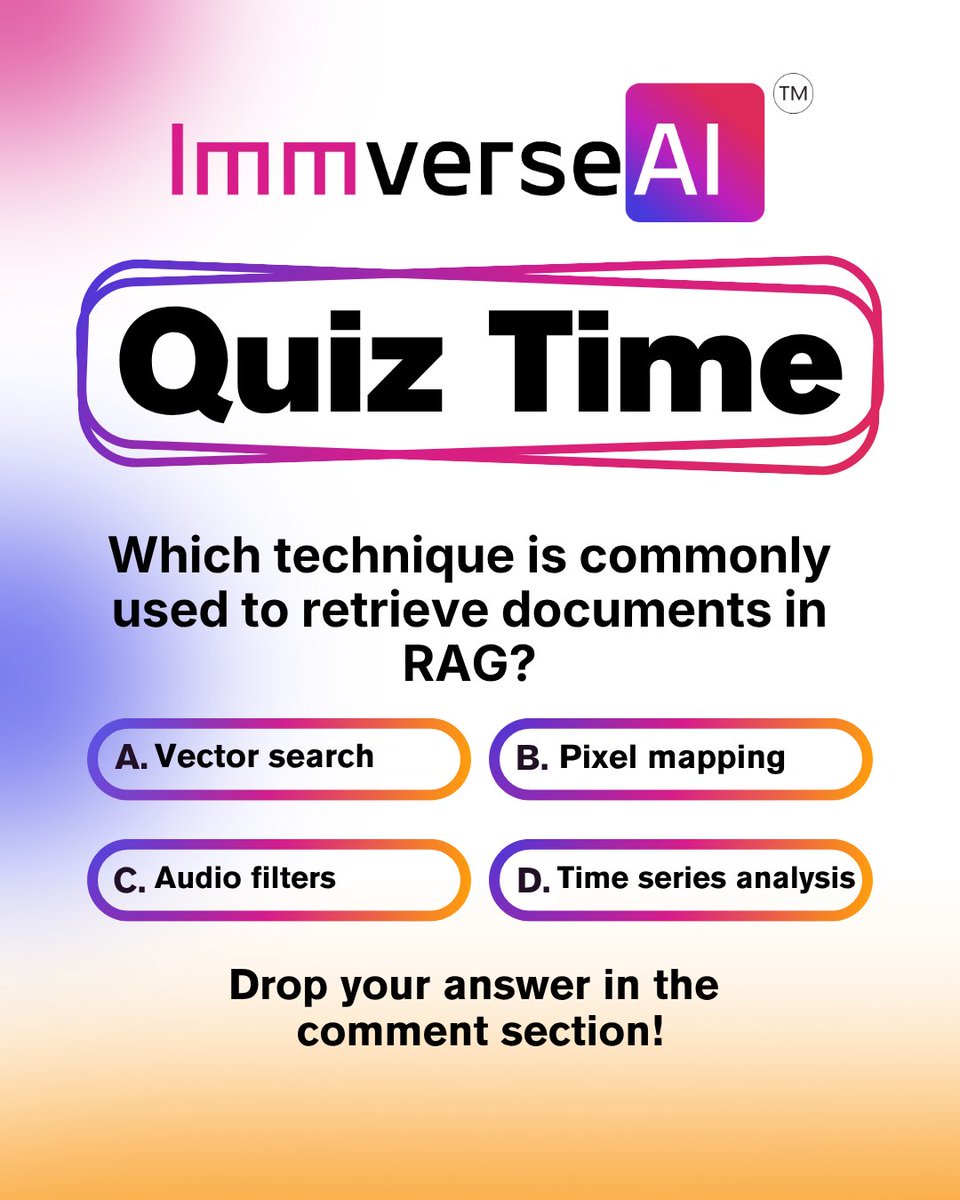 ImmverseAI's tweet image. AI Quiz Time!
Test your knowledge of cutting-edge AI innovations.

💡 Which technique is commonly used to retrieve documents in RAG?
Drop your answer in the comments 👇

Let’s see who gets it right!

👉 Follow us for more AI quizzes, insights, and learning tools!

🌐 Visit:…