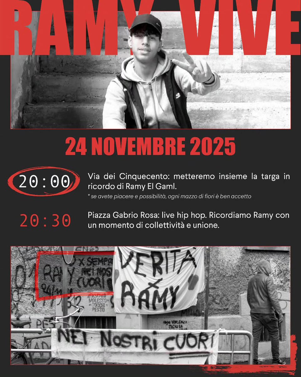 RAMY, UNA ANNO DOPO   

Doppia mobilitazione lunedì 24 novembre per ricordare Ramy a un anno dalla sua morte   

#Ramy 
#RamyVive