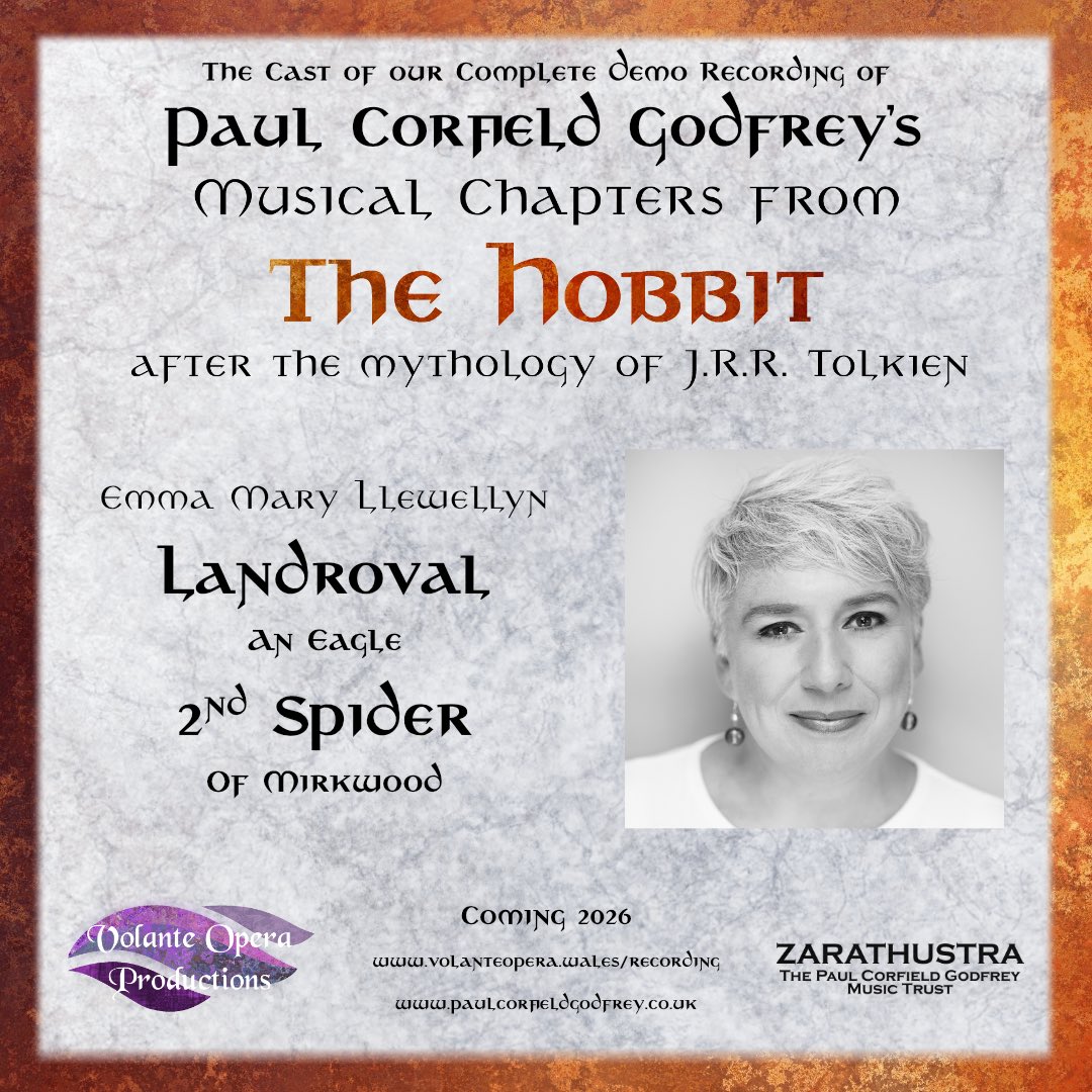 OperaVolante's tweet image. We're proud to announce our cast for our complete #DemoRecording of Paul Corfield Godfrey's #TheHobbit after the mythology of #Tolkien

Emma Mary Llewellyn will be performing the roles of Landroval and 2nd Spider.

Coming 2026

volanteopera.wales

#hobbit #middleearth #eagle