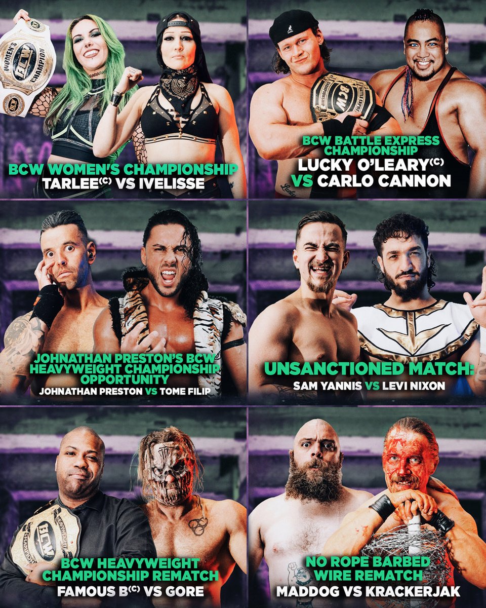 ***BCW 67 - UPDATED MATCH CARD***

BCW Heavyweight Championship Match:
Famous B (c) Vs Gore

BCW Women's Championship Match:
Tarlee (c) Vs Ivelisse

No Rope Barbed Wire Match:
Maddog Vs Krackerjak

Unsanctioned Match:
Levi Nixon Vs Sam Yannis

For Johnathan’s Preston BCW