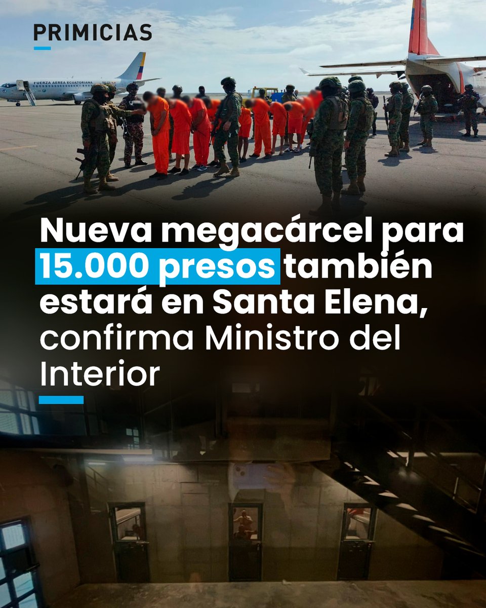Primicias's tweet photo. Al igual que la cárcel del Encuentro, la nueva megacárcel prometida por el Gobierno estará en un sitio alejado y sin cobertura de telefonía celular en la provincia de Santa Elena.  https://t.co/KYp52CI3y6 https://t.co/QIIGqjr7xq