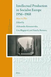 New pub: Intellectual Production in Socialist Europe 1956-1968
explores the shifting landscape of literature, philosophy, literary theory, and political thought in the wake of Stalinism and on the cusp of postmodernism.
<a href="/aseeestudies/">ASEEES</a>
brill.com/display/title/…