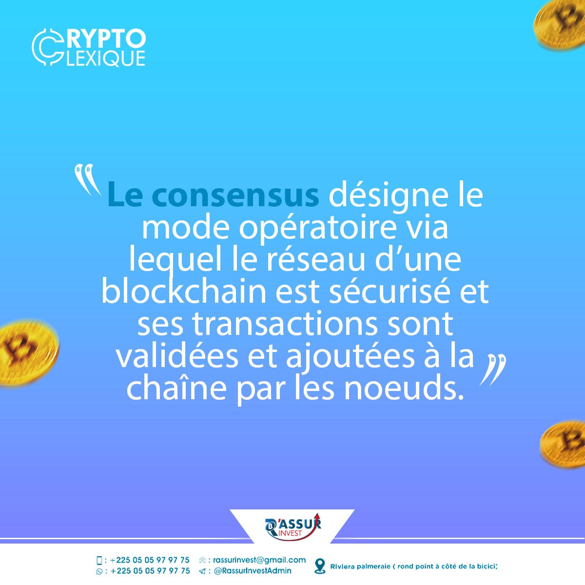 RassurInvest's tweet photo. Qu'est-ce que le 𝗰𝗼𝗻𝘀𝗲𝗻𝘀𝘂𝘀 d'une blockchain?    
                
#consensus #cryptolexique #education #formation #training #rassurexchange https://t.co/SGY3UJ1HIP