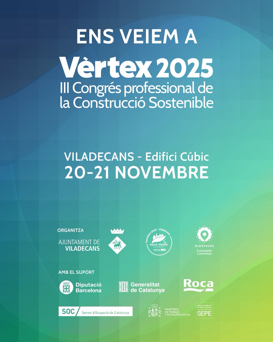 BlocEmpresarial's tweet photo. Ens veiem a Vèrtex 2025. 🚀
Innovació, tecnologia i impacte social per transformar l’habitatge sostenible.

📅 20–21 nov | 📍 Viladecans
⏳ Últim dia per inscriure’t

Solucions que redueixen costos i emissions, construcció verda, espai startup, tallers i networking.

#Vertex2025 https://t.co/qSBbK5YurD