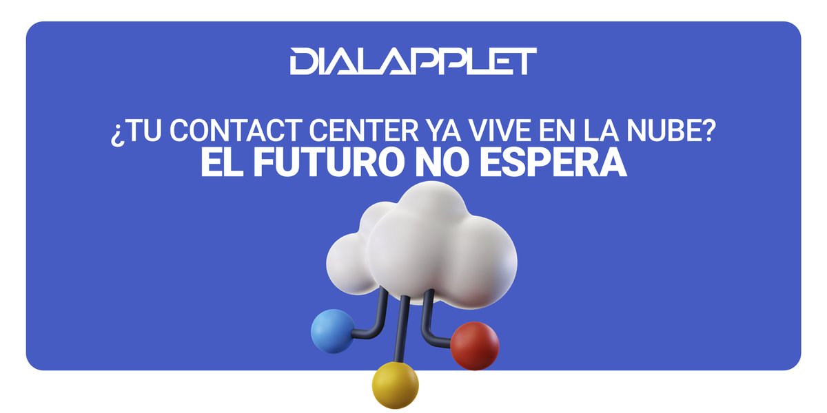 ¿Tu contact center sigue en infraestructuras físicas? Estás perdiendo agilidad y dinero.
💡 Con la nube ganás elasticidad, ahorro y seguridad.

📩 Pide tu demo → dialapplet.com
#CX #ContactCenter