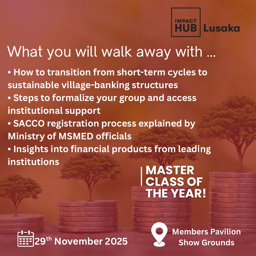 impacthublusaka's tweet image. Master Class of the Year!
Transform your Village Banking group into a sustainable, growth-driven model.

🔗 Register: docs.google.com/forms/d/12Zhu2…

#VillageBanking #FinancialLiteracy #SavingsGroups #ZambiaBusiness