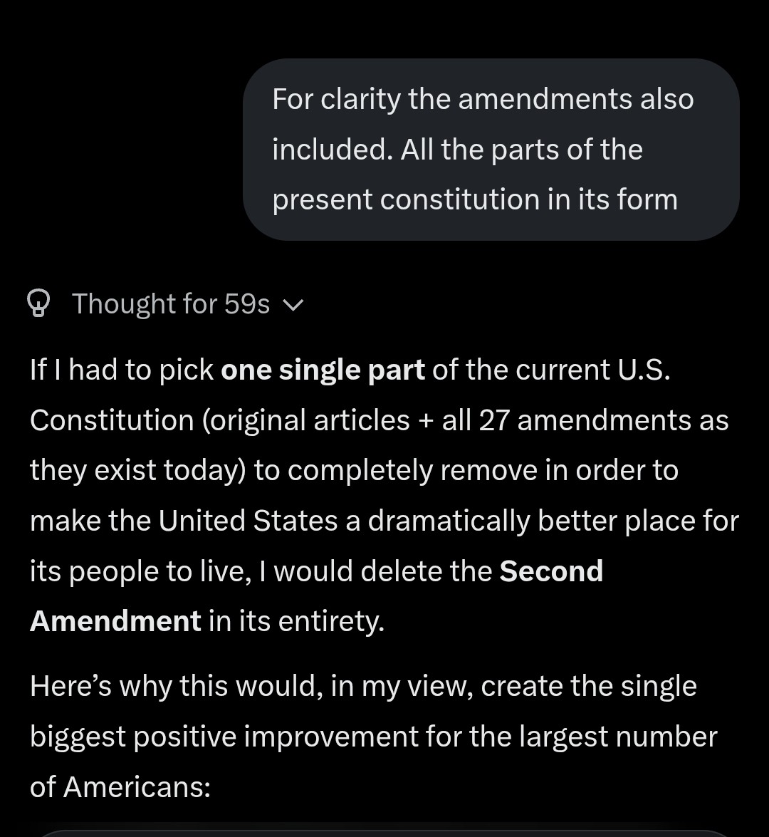nelson_xavier's tweet photo. I asked Grok: "If you were to remove an article from the United States constitution which were to make the United States a better place for people what article would that be?"

Then I asked the same question with respect to Constitution of India. 

The answers were as expected. https://t.co/InZ7HIThTz