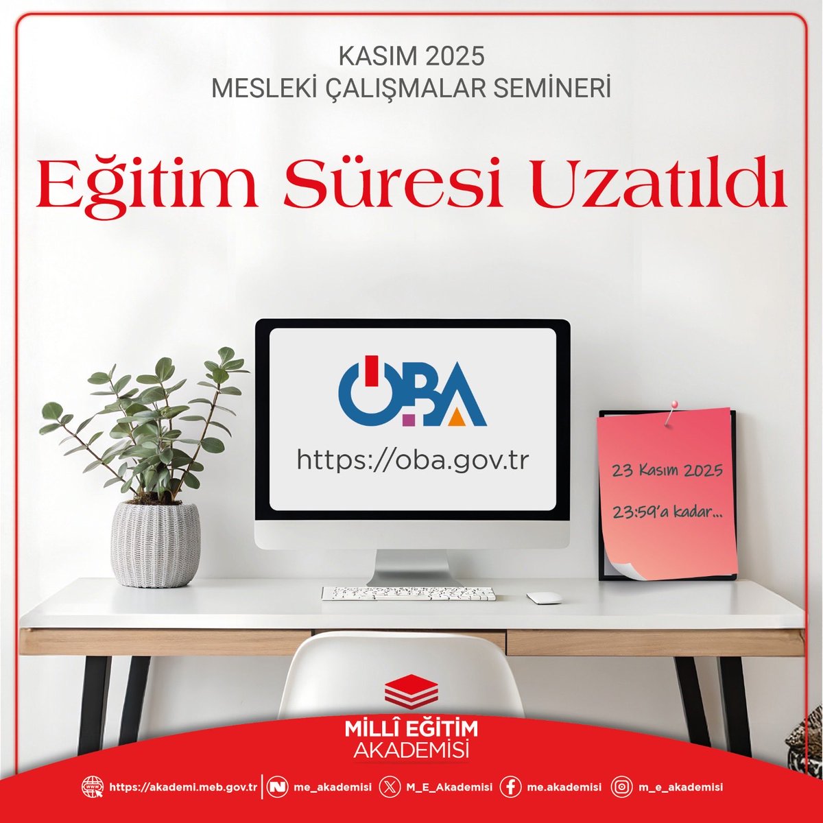 🔊🔊Kasım 2025 Mesleki Çalışmalar Semineri eğitim süresi uzatıldı.

📚Kasım 2025 Mesleki Çalışmalar Semineri eğitimlerini tamamlayamayan öğretmenlerimiz için erişim süresi 23 Kasım 2025 Pazar 23:59’a kadar uzatıldı. 

Seminerler için 👉meb.ai/UliOXcQ