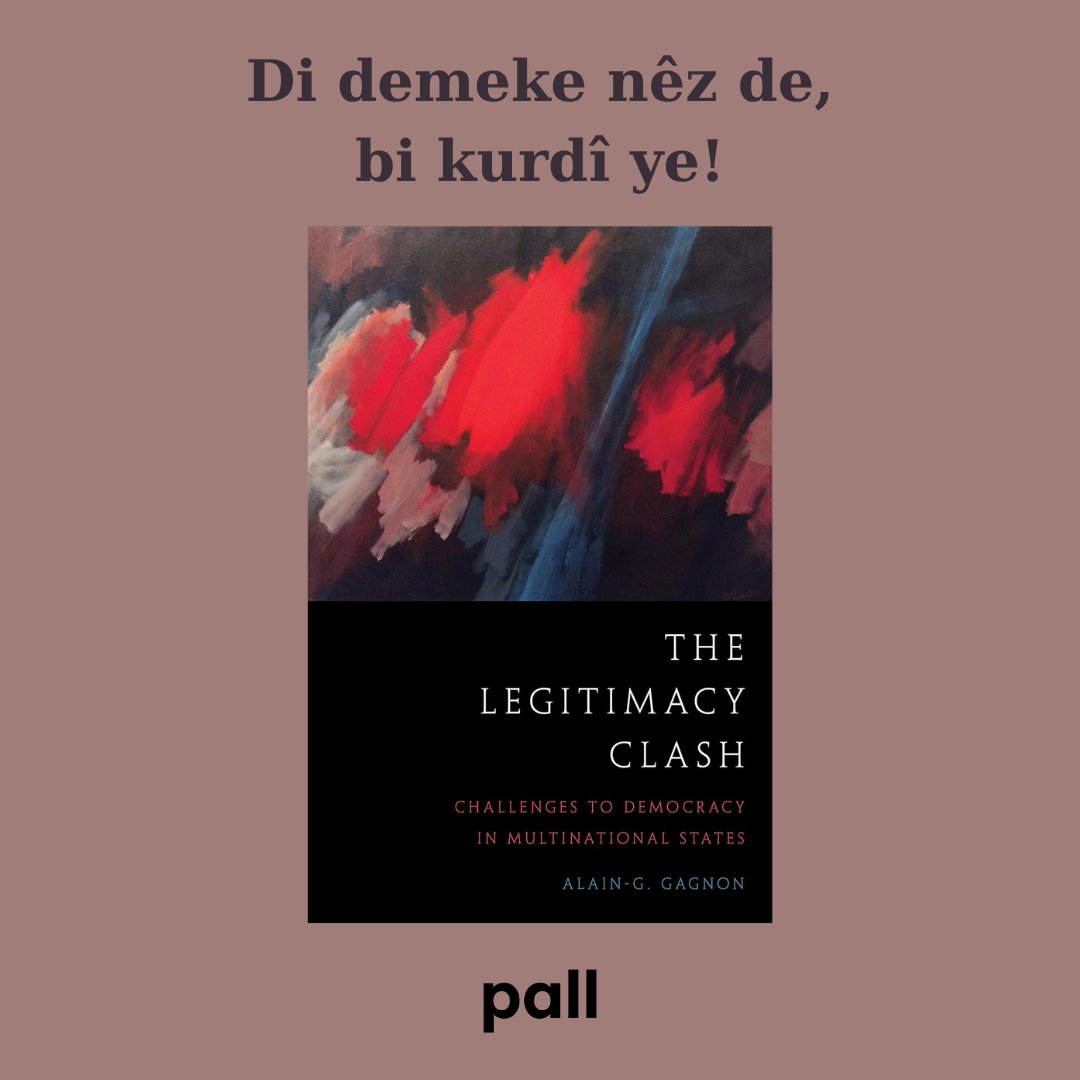 Alain-G. Gagnon ku me ew di kurdî de bi kitêba "Neteweyên Kêmîne" nas kiribû, vê carê bi kitêbeke din li derê me dide.

"Şerê Meşrûiyetê: Astengên li ber Demokrasiyê di Dewletên Pirneteweyî de", bi wergera Tevfik Bayram a ji îngilîzî û bi edîtoriya Ergin Öpengin ji Pallê derdiçe.