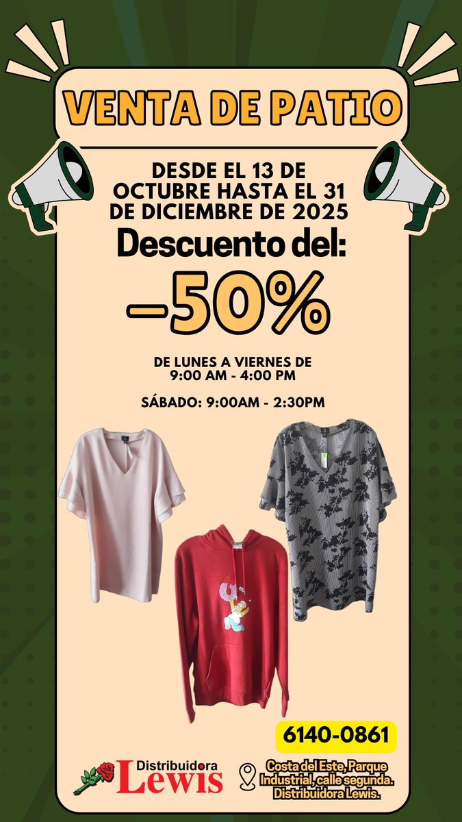 DistLewis's tweet image. 🔥 ¡Arrancó la Venta de Patio en Distribuidora Lewis!
Hasta el 31 de diciembre: -50% en sección de ropa.
📍 Costa del Este
🕘 Lun-Vie 9:00AM–4:00PM / Sáb 9:00AM–2:30PM
📞 6140-0861 distribuidoralewis.wpcomstaging.com/tienda/