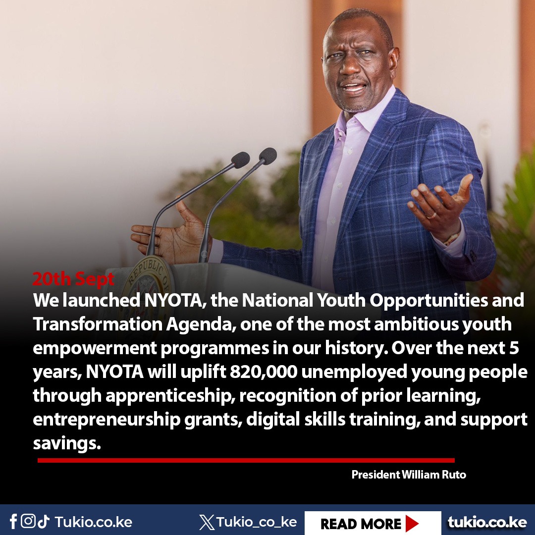 TukioDigital's tweet image. &quot;We launched NYOTA, the National Youth Opportunities and Transformation Agenda, one of the most ambitious youth empowerment programmes in our history.&quot;~ President Ruto