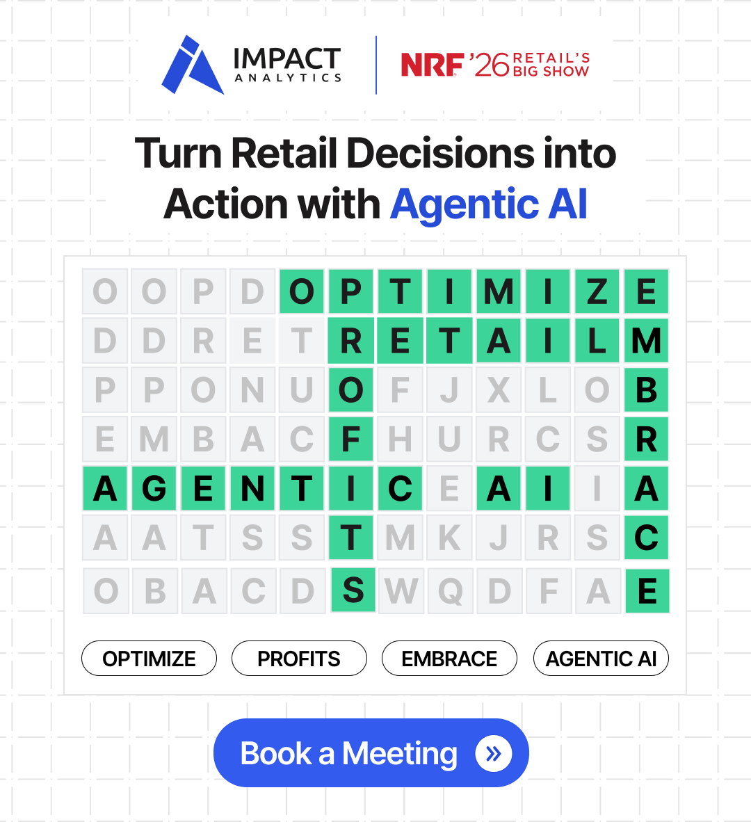 Retail teams still make pricing, inventory, and promo decisions in silos, and it’s costing them.
Agentic AI unifies data, teams, and execution so decisions move at the speed of insight.

Meet us at #NRF2026, Booth #4257
Book a meeting: impactanalytics.co/event/nrf-2026

#NRF2026 #Retail