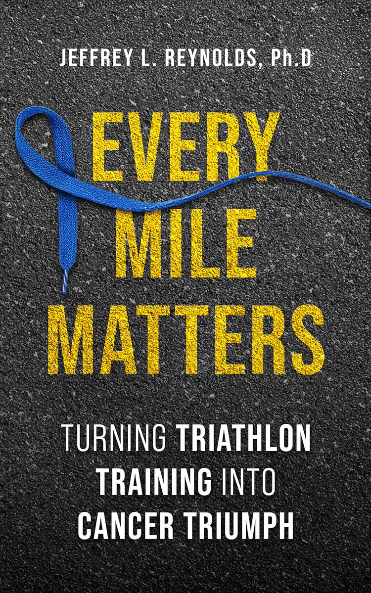 LiteraryTitan's tweet image. When a triathlete is diagnosed with cancer, not once, but twice, he uses his knowledge of training as a top-performing athlete to fight back against cancer. Every Mile Matters is not just a #memoir; it&apos;s a #guide to enduring both physically and mentally. amzn.to/3JZcVlW?utm_ca…