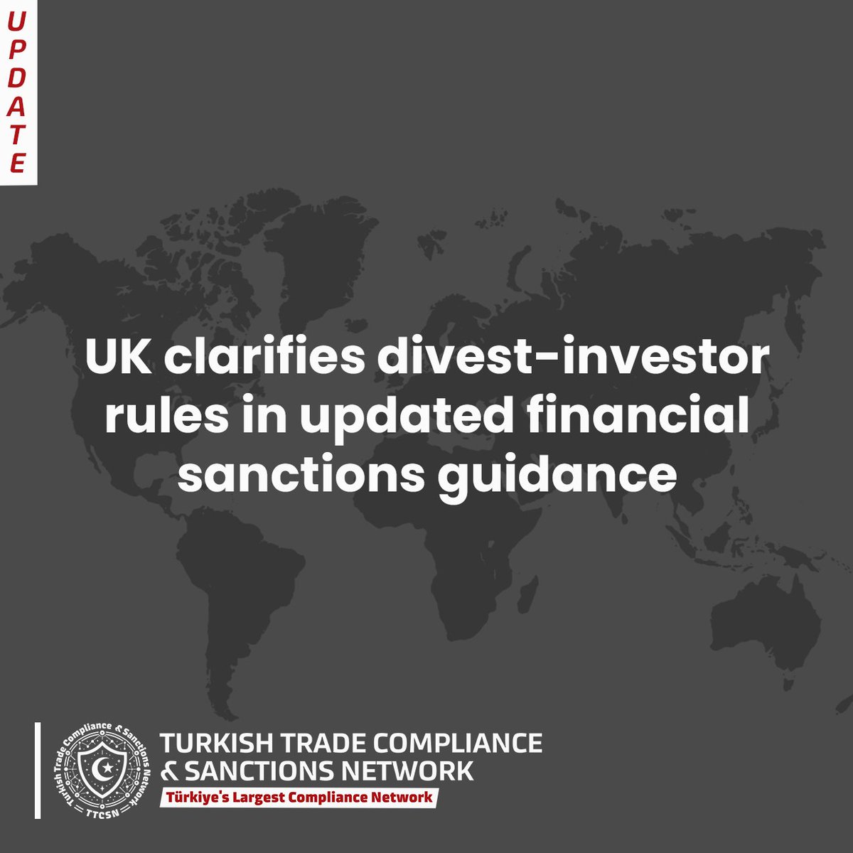 ttcsnetwork's tweet image. The UK has issued a detailed update to its general financial sanctions guidance, refining how the Office of Financial Sanctions Implementation interprets the term divest investor in transactions connected to Russian sanctions. 
#TTCSN #TürkiyeTradeCompliance #ExportControl