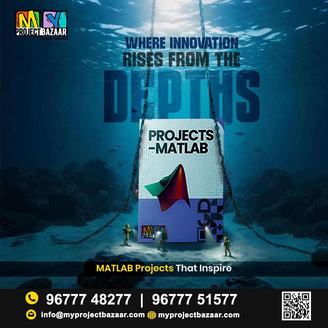 MyProjectBazaar's tweet image. 🚀 WHERE INNOVATION RISES FROM THE DEPTHS! 🌊

#MyProjectBazaar #MATLABProjects #EngineeringProjects #FinalYearProjects #TechInnovation  #MATLABCoding #ImageProcessingProjects #SignalProcessing #MachineLearningProjects #StudentProjects #ProjectGuidance #AcademicSuccess