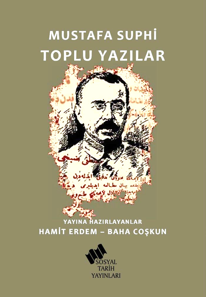 📢Yeni Kitap! 
📕Mustafa Suphi Toplu Yazılar
Edinmek için: yaykoop.com/toplu-yazilar-1
M. Suphi'nin 1908-21 yılları arasında yazdığı ve ulaşabildiğimiz; bütün yazıları, makaleleri, bildiri ve mektupları Hamit Erdem ve Baha Coşkun tarafından kronolojik olarak bir araya getirildi.