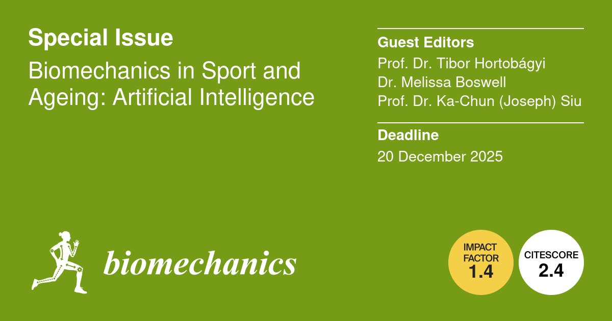 Biomech_MDPI's tweet image. ⏳ One month left: 20 December 2025
📢 Title: Biomechanics in Sport and Ageing: Artificial Intelligence
👨‍🏫 👩‍🏫 Special Issue edited by EiC Prof. Dr. Hortobagyi Tibor, Dr. Melissa Boswell and Prof. Dr. Ka-Chun (Joseph) Siu
🤗 Welcome to submit and read at: tinyurl.com/5byc7kj6