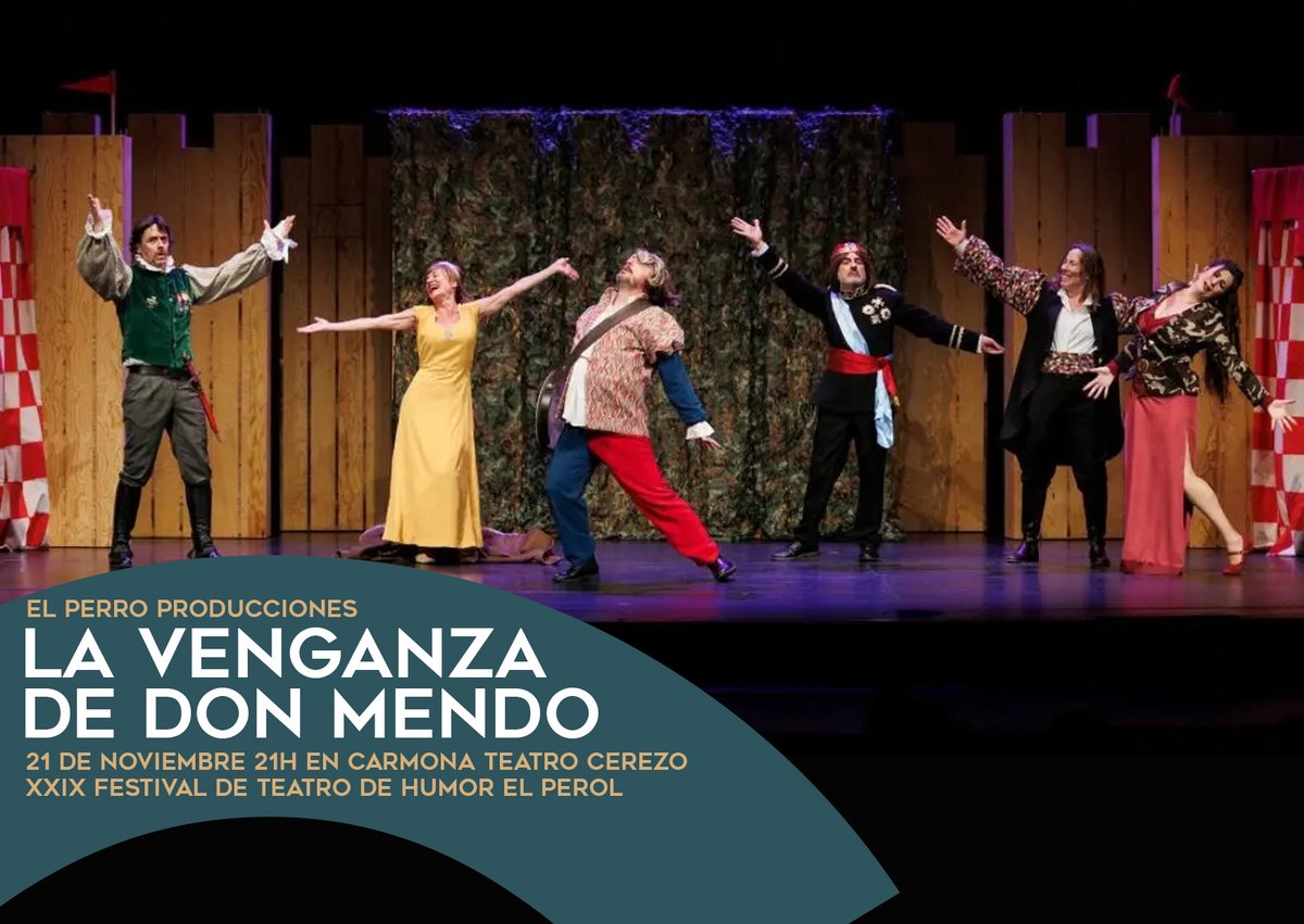 GNP_Grupo's tweet image. &apos;Una comedia fresca, inteligente y divertida que demuestra, una vez más, que hacer reír es un arte mayor&apos;. &apos;La venganza de Don Mendo&apos; de #ElPerroProducciones es el espectáculo encargado de poner el broche final a la XXIX edición del Festival Teatro Humor El Perol de Carmona