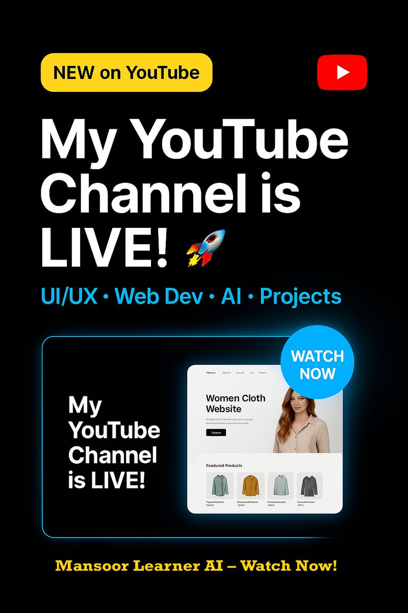 Mansoor2520's tweet image. &quot;🚀 I’m Launching My YouTube Channel!
New Milestone achieved!

I’ll share:
🎨 UI/UX
💻 Frontend (Next.js, Tailwind)
🧠 AI Learning Creative projects

My first video is live — Women Cloth Website (Demo).
Watch here: [Link]

Subscribe &amp;amp; join my journey!
#UIUX #WebDesign #Frontend