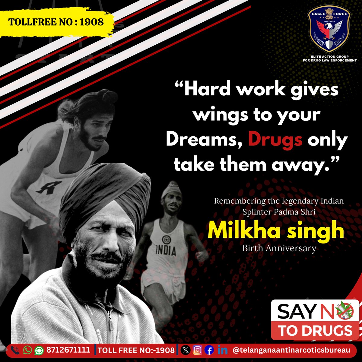 EAGLE_TELANGANA's tweet image. Hard work gives wings to your Dreams, Drugs only take them away. Remembering the legendary Indian #Splinter #PadmaShri #Milkhasingh
Toll-Free: 1908
@TelanganaDGP @narcoticsbureau @TelanganaCMO
@cp_nizamabad @MBNRpolice @spvikarabad @cpramagundam @NMBA_MSJE @spvikarabad #news