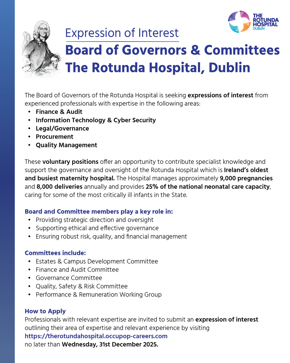 RotundaHospital's tweet photo. The Board of Governors of The Rotunda Hospital is seeking expressions of interest from experienced professionals with expertise in Finance &amp; Audit, Information Technology &amp; Cyber Security, Legal/Governance, Procurement, and Quality Management.

https://t.co/ew0cMYk3f5 https://t.co/n2EE0ahAvP