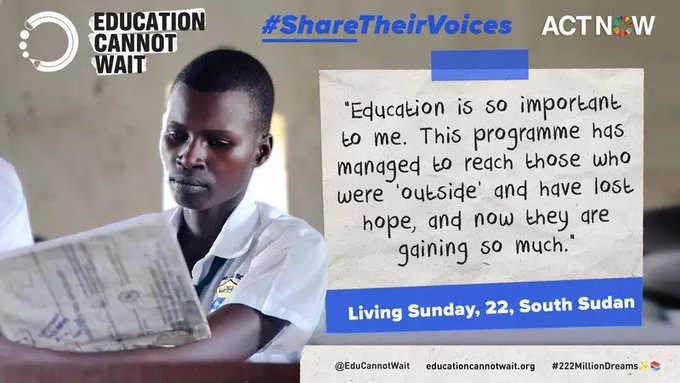 KentPage's tweet image. &quot;Education is so important to me. This programme reaches those who were &apos;outside&apos; &amp;amp; had lost hope.&quot; ~Living Sunday🇸🇸 

Please repost @EduCannotWait&apos;s #ShareTheirVoices to support crisis-affected children in urgent need of #QualityEducation

👉educationcannotwait.org/share-their-vo……