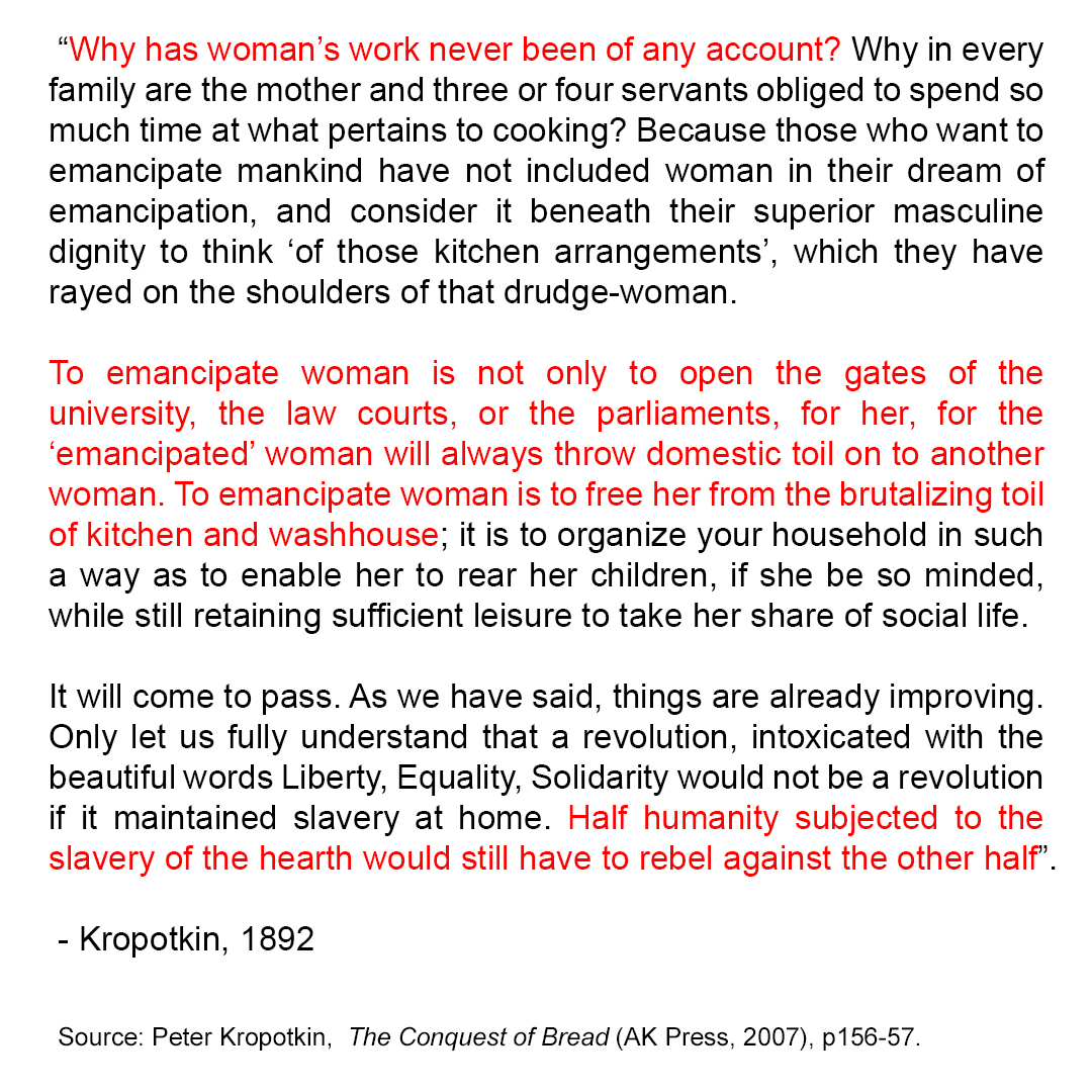 Kropotkin's analysis of women's domestic labour remains relevant over a century later.