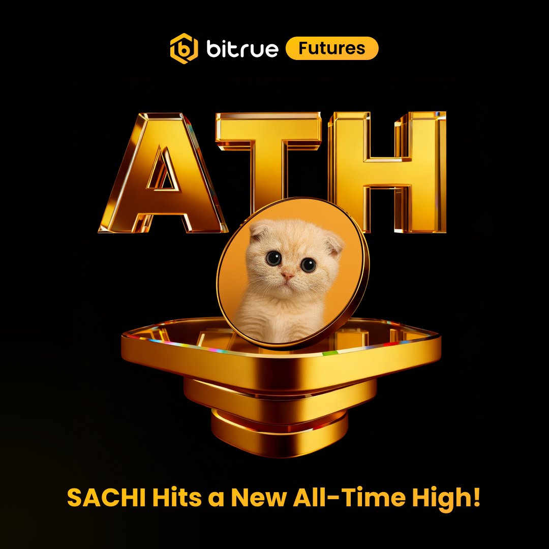 🚀 $SACHI Breaks to a New All-Time High!  

📈 Price has surged to $0.006793, pushing momentum to new levels.  

🔥 Don’t just watch — ride the wave and catch the next move! 

👉Trade Now: bitrue.com/futures/SACHI
