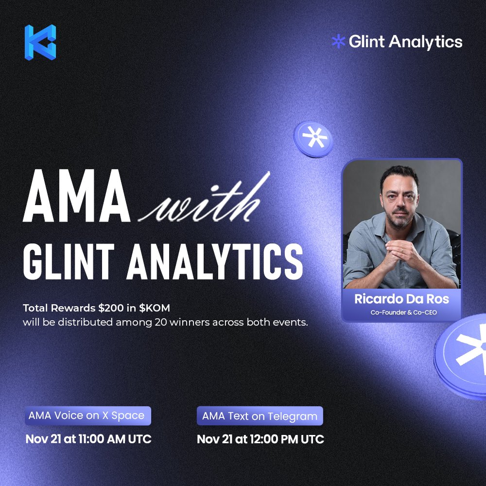 kommunitasnet's tweet image. Hi $KOMmunity! 

We&apos;re hosting an AMA session with Ricardo Da Ros, Co-Founder &amp;amp; Co-CEO of @GlintAnalytics 

💰 Win your share of $200 in $KOM rewards for 20 lucky winners

AMA Voice (Twitter): November 21, 11:00 AM UTC
👉 

AMA Text (Telegram): November 21,…