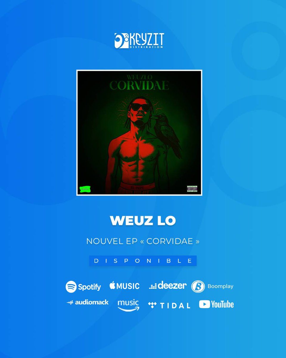 KeyzitSenegal's tweet image. 🎶 Nouvelle sortie ! 🎶
Le nouveau projet “ Corvidae” de Weuz Lô est disponible sur toutes les plateformes de streaming et de téléchargement légal.
🔗 : fanlink.tv/WeuzLoCorvidae

#Weuzlo #Corvidae #KeyzitDistribution #Keyzit #AfricanMajor