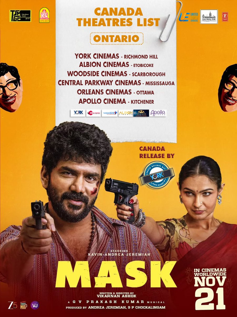 Ayngaran_offl's tweet photo. #Mask #Canada Theatres List . Book your tickets now 💰 #MASK-ing in theatres from Friday, the 21st of November! #மாஸ்க் #MaskFromtomorrow
@yorkcinemas
#மாஸ்க் #MaskFrom21stNov@Kavin_m_0431 @andrea_jeremiah @gvprakash @tsmgo_official @BlackMadras1 #Vetrimaaran @anthonydaasan @iRuhaniSharma #karumathurmanimaran @tseriessouth @rameshthilak @KalloriVino #Charle @RDRajasekar #RamarEditor @jacki_art @ns_vijayaganesh @viyaki_s @RIAZtheboss @parasriazahmed1 @ZEE5Tamil @Ayngaran_offl @uie_offl @Mdanees_3 @karan_ayngaran