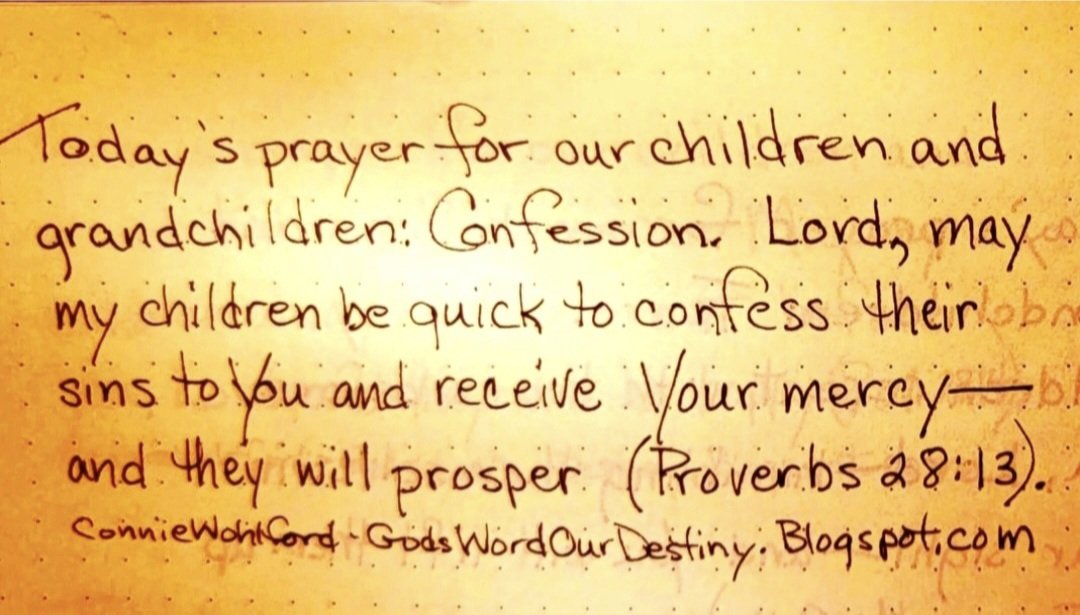 wohlford_connie's tweet photo. Today for our #children and #grandchildren: confession.
#confession #mercy #GodsWordOurDestiny #quicktorepent #confesstoGod #GodsMercy #confessyoursinstoGod #GodLovesYou #love https://t.co/MO4WDMmfTK