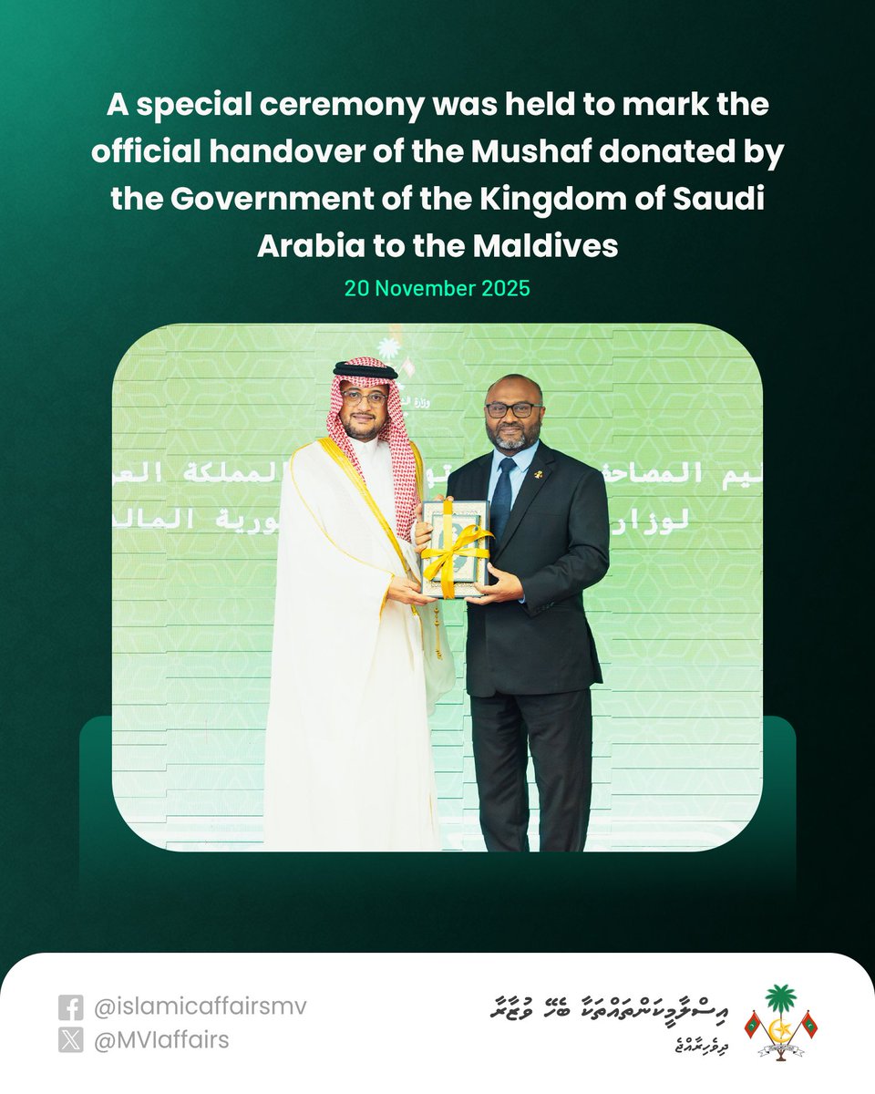 A special ceremony was held to mark the official handover of the Mushaf  donated by the Government of the Kingdom of Saudi Arabia to the Maldives.