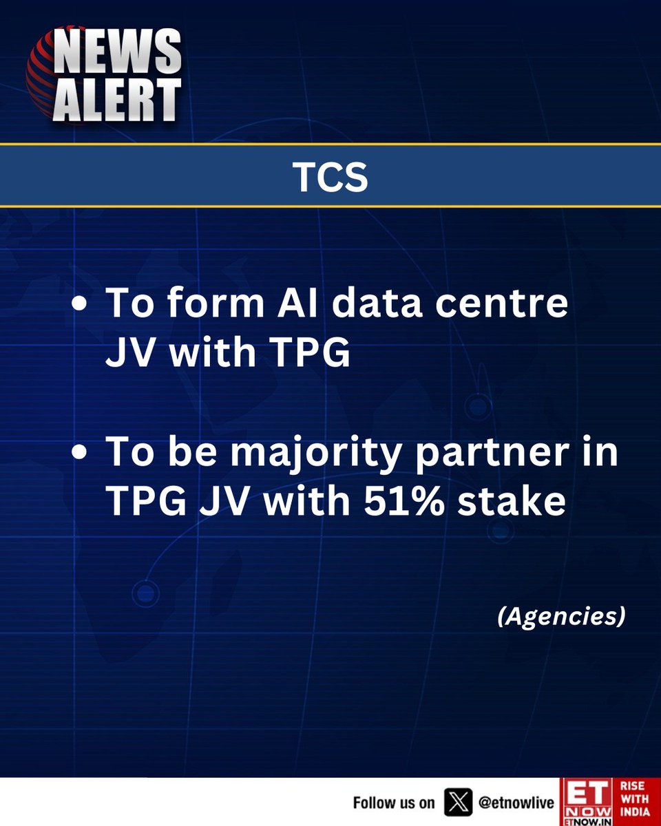 ETNOWlive's tweet image. #NewsAlert | TCS to form AI data centre JV with TPG

@TCS @tpg #StockMarket
