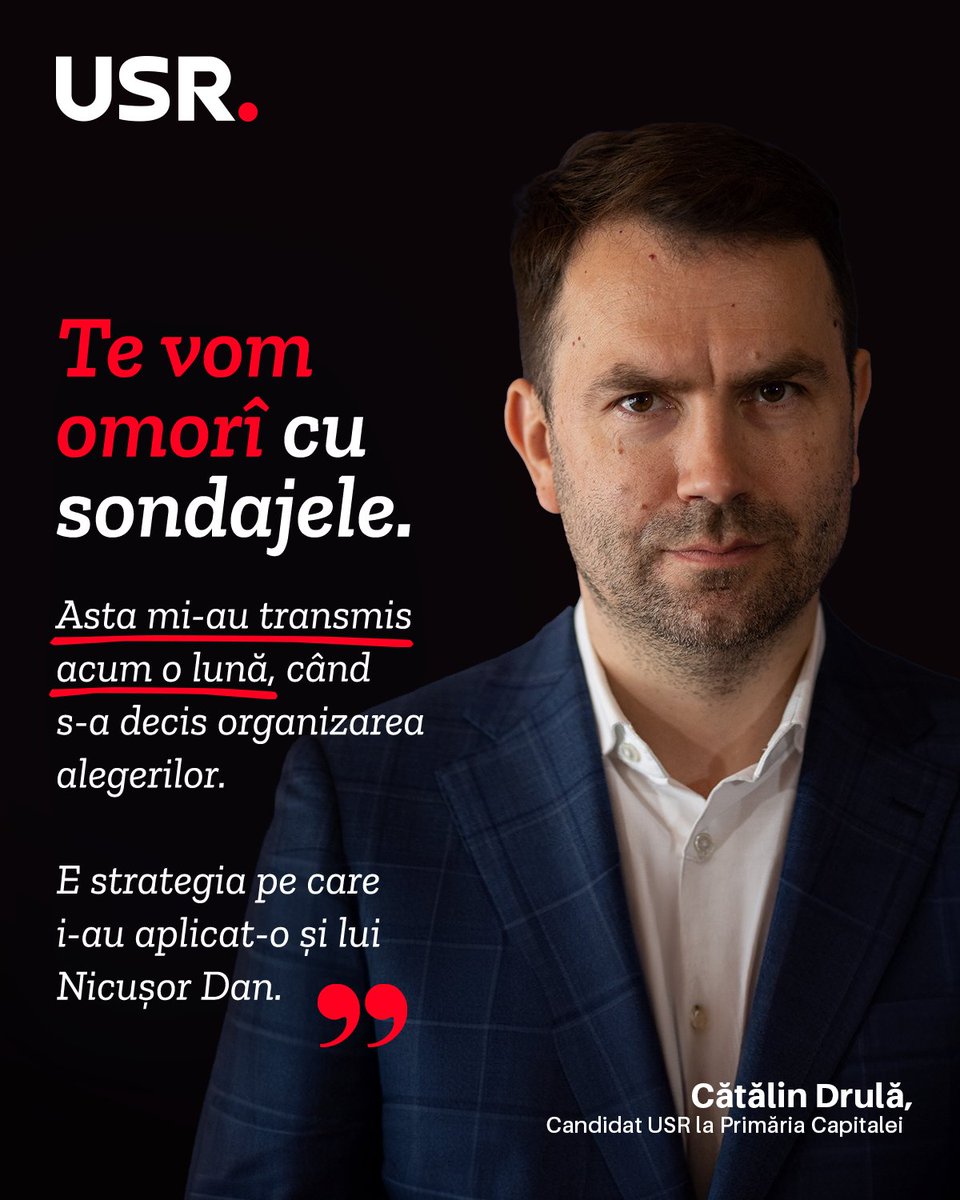 📊 <a href="/catalindrulausr/">Cătălin Drulă</a>, candidatul USR la Primăria Capitalei, apropo de sondajele scoase pe piață azi:

➡️ ❝𝗧𝗲 𝘃𝗼𝗺 𝗼𝗺𝗼𝗿𝗶̂ 𝗰𝘂 𝘀𝗼𝗻𝗱𝗮𝗷𝗲𝗹𝗲. Asta mi-au transmis acum o lună când s-a decis organizarea alegerilor.

➡️ Miza e enormă. Să captureze Capitala pentru
