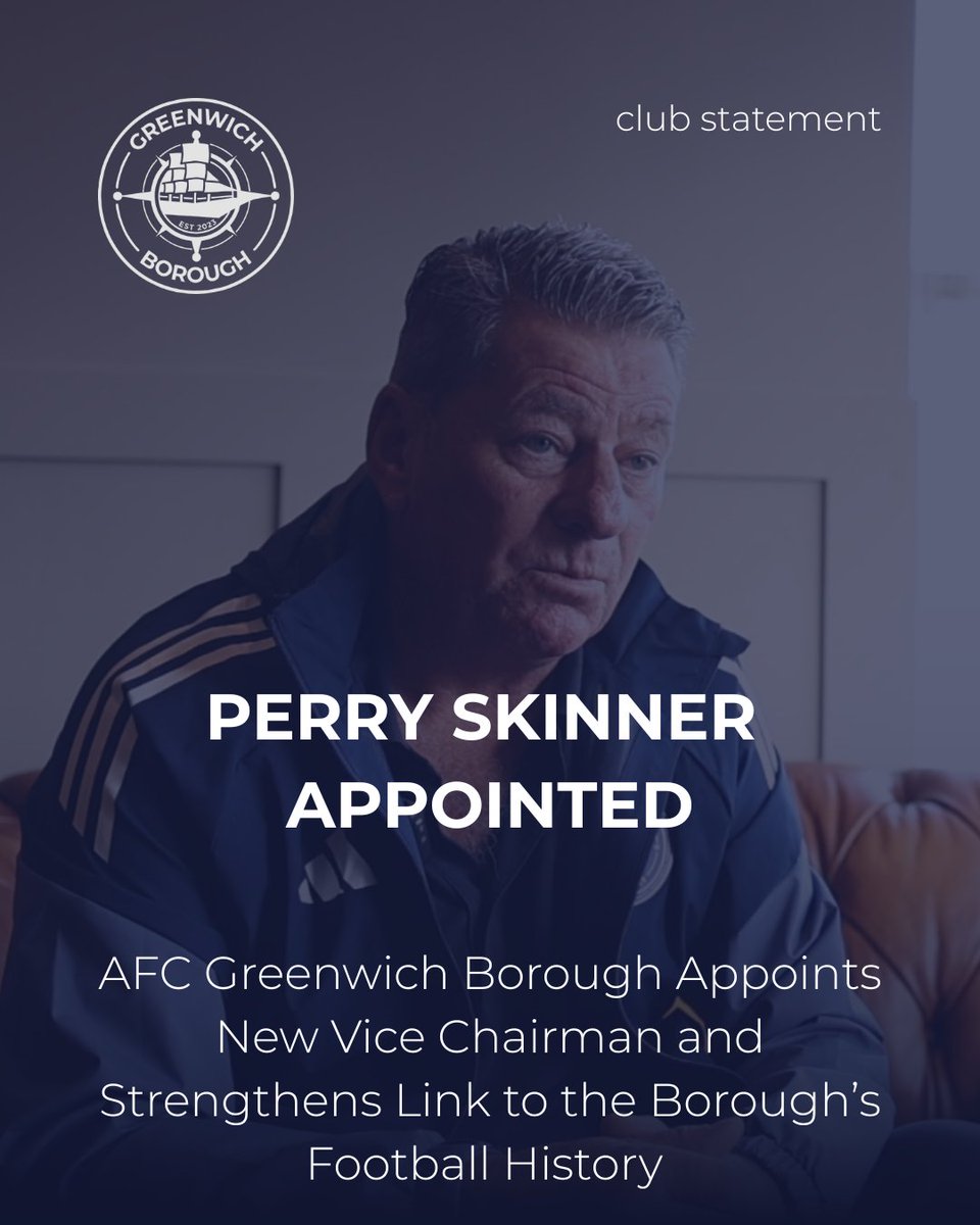 📢 Club News
Perry Skinner has been appointed Vice Chairman of AFC Greenwich Borough. 

As a familiar name in Greenwich, Perry's arrival strengthens our link to the borough’s football history and our long-term vision for the club.

Read full story here 👉 greenwichborough.com/11/20/new-vice…