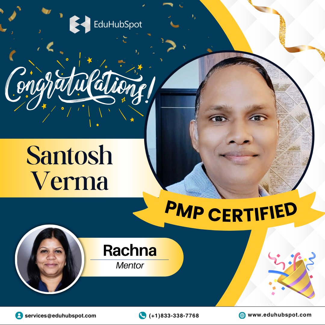 eduhubspot's tweet image. #SpotYourSuccess 🏆
 Congratulations on achieving your PMP Certification, Santosh Verma! You have shown tremendous dedication and hard work to obtain this certification and we are so proud.
 
 Mentored by : Rachna Khanna MBA, PMP®, PMI Authorized Training Partner