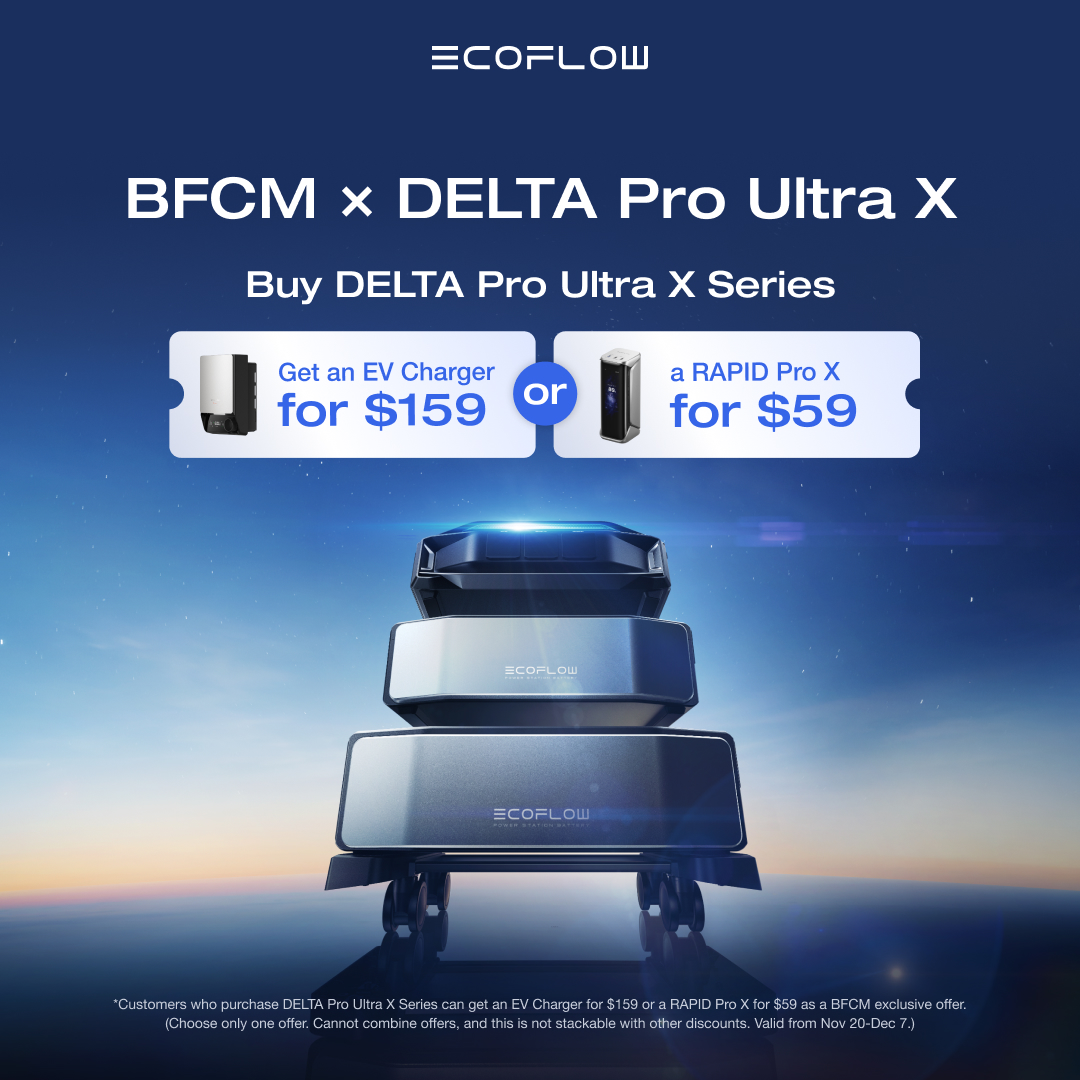 EcoFlowTech's tweet image. BFCM exclusive offer: Customers who purchase DELTA Pro Ultra X Series can get an EV Charger for $159 or a RAPID Pro X for $59. (Nov 20–Dec 7)

👉 Grab #HomePowerUnbound: bit.ly/3J8D69e
- Pre-orders: Pay balance → $1k off + up to $1k install subsidy (11.3–11.30 PT)
- New…