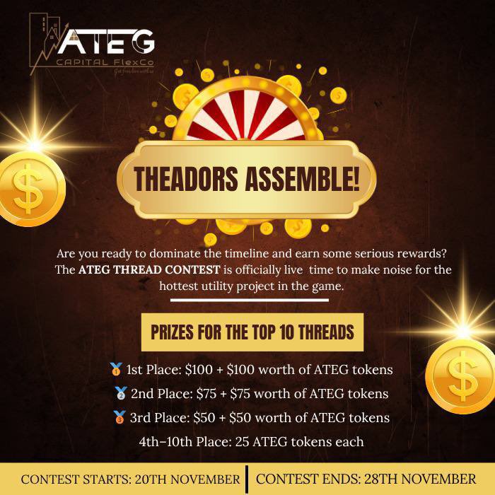 Ateg_Capital's tweet image. 🚨 THEADORS ASSEMBLE!

Are you ready to dominate the timeline and earn some serious rewards?
The ATEG THREAD CONTEST is officially live — time to make noise for the hottest utility project in the game. 🌍🔥

HOW TO JOIN THE CONTEST:

⚡ Follow the ATEG X account and all official…