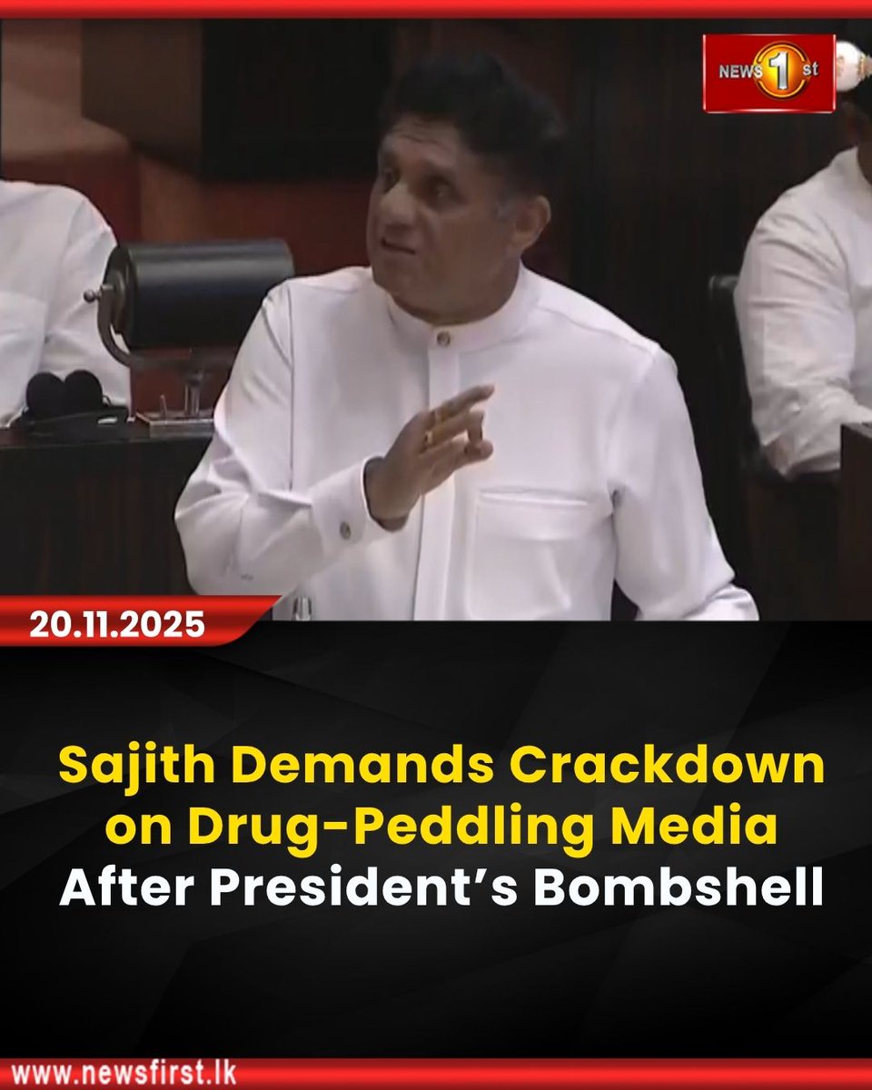 NewsfirstSL's tweet photo. Sajith Demands Crackdown on Drug-Peddling Media After President’s Bombshell
Details: https://t.co/9iKxjlVSbq
#NewsFirst #News1st #NewsFirstEnglish #LKA #SriLanka #LatestNews #SajithPremadasa #Parliament #DrugPeddling #MediaSector https://t.co/38j8UB4uX6