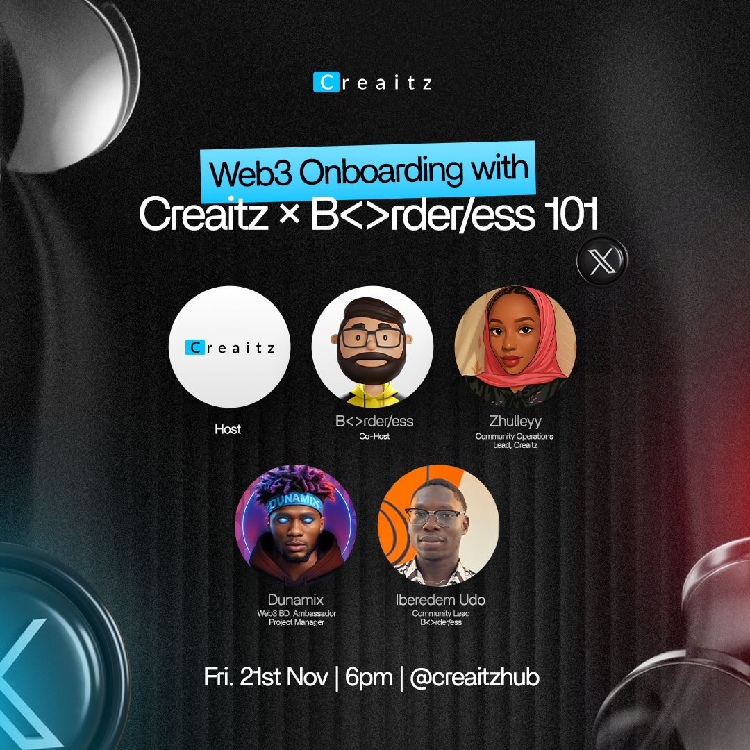 creaitzhub's tweet image. Join our upcoming X Space titled &quot;Web3 Onboarding with Creaitz × Borderless 101&quot;

This session features an amazing lineup of speakers from @creaitzhub, @duna_mix
@Zhulleyy to @BorderlessDev and @ib_soll

📅 Friday 21st, November.
⏰ 6 PM

Join us here 👇
x.com/i/spaces/1BRJj…