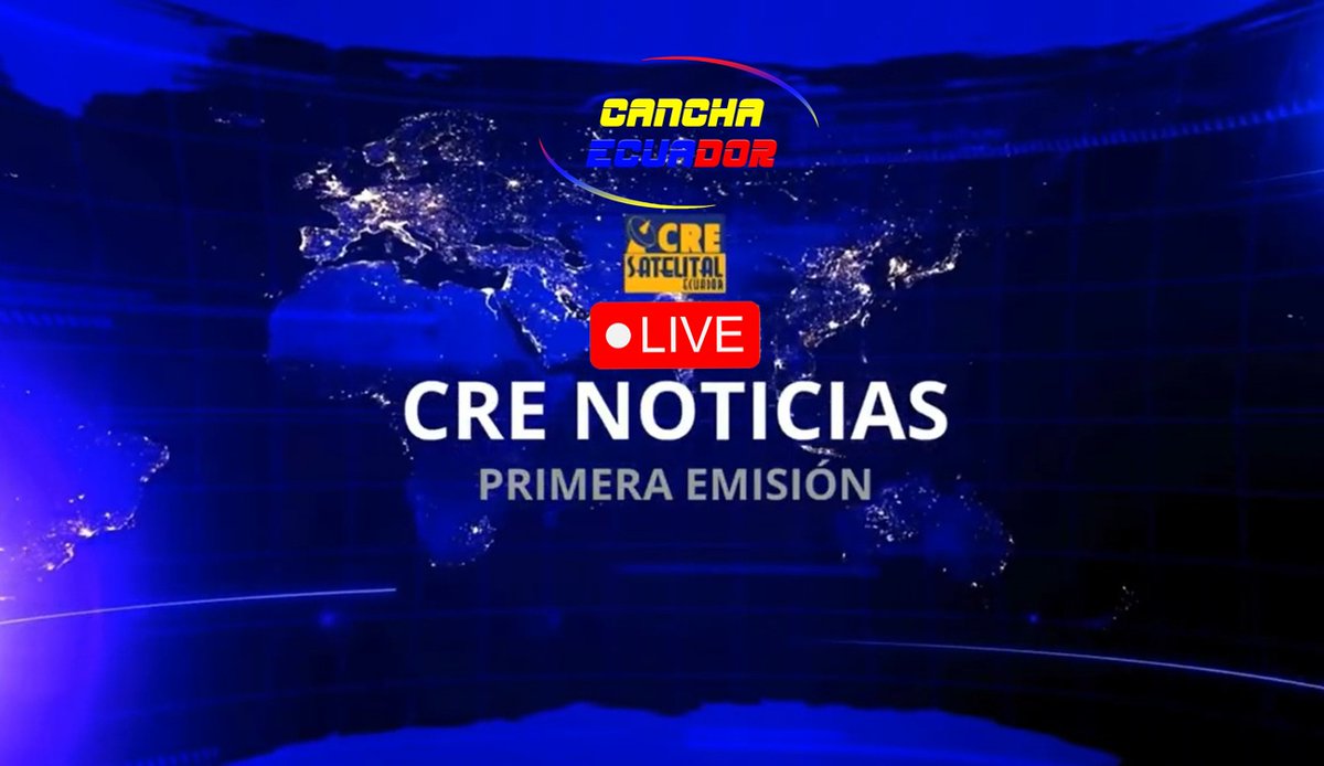 🛑 EN VIVO - CRE NOTICIAS PRIMERA EMISIÓN | RADIO CRE SATELITAL | Formato VIDEO 
Suscríbete ✅, dale LIKE ♥️ 👍 y activa las notificaciones 🔔de todas las transmisiones de #CanchaEcuador 
#Noticias 
#Ecuador 
#Actualidad 

📌youtube.com/watch?v=IDFrMH…