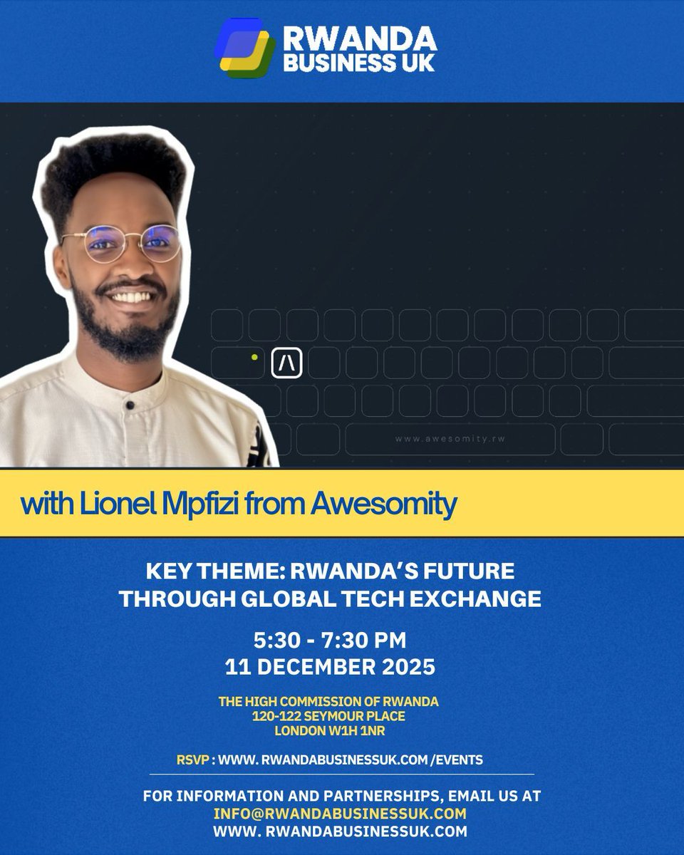 We are thrilled to announce that <a href="/AwesomityLab/">Awesomity Lab</a>  and Lionel Mpfizi will be joining us at the Rwanda Business UK Networking Event, our final gathering of the year!

11 December 2025
5:30 – 7:30 PM
Rwanda House (<a href="/RwandaInUK/">🇷🇼Rwanda in UK 🇬🇧🇮🇪🇲🇹</a>)
Reserve Now: shorturl.at/0HGEw