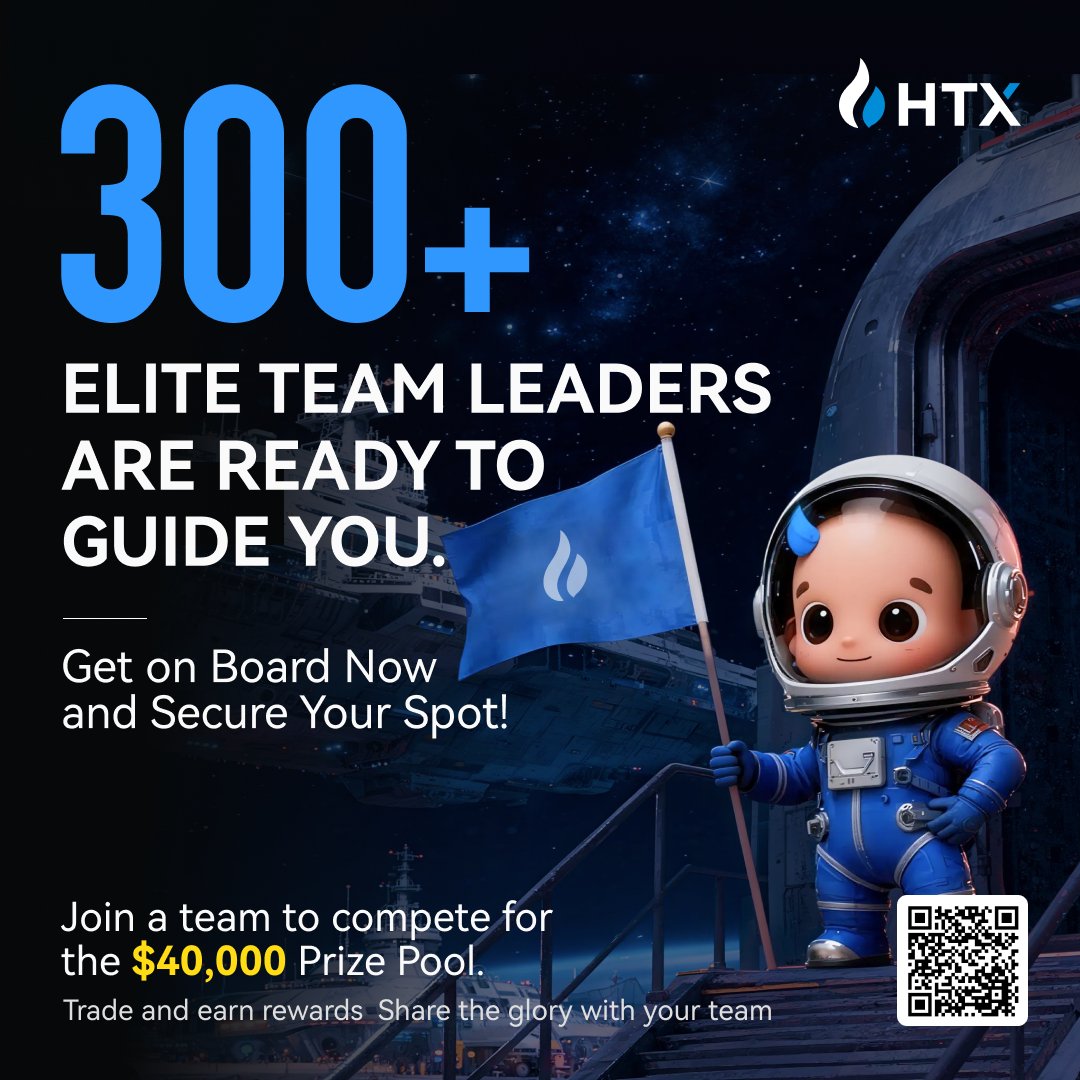 HTX_Global's tweet photo. TICK TOCK ⏱️
Don’t miss your final chance.

300+ verified Team Leaders are waiting. Join a team and compete for the $40,000 prize pool.

Get Started : https://t.co/Xq4cNjDtFv https://t.co/UsP78JeelB