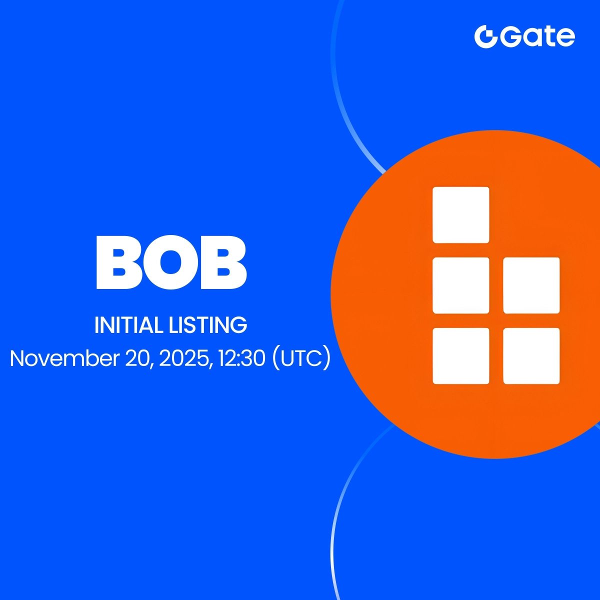 Gate's tweet image. Gate Initial Listing: $BOB @build_on_bob 

🔹 Trading Pair: $BOB / $USDT
🔹 Trading Starts: 12:30 PM, November 20th (UTC)

Trade: gate.com/trade/BOB_USDT
More details: gate.com/announcements/…