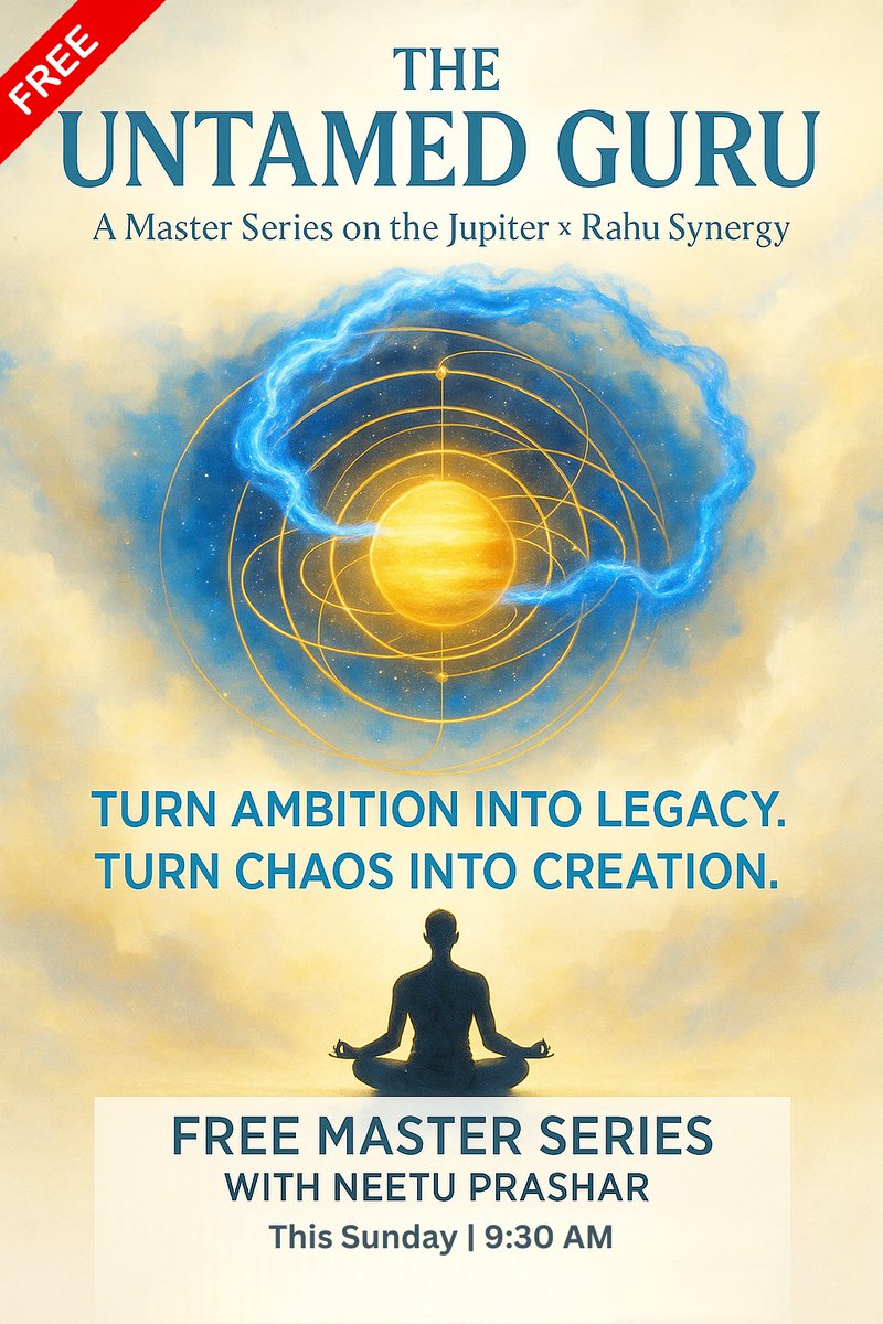🔥 THE UNTAMED GURU – FREE MASTER SERIES 🔥

Jupiter × Rahu – When wisdom meets ambition, destinies change.
🗓️ This Sunday
⏰ 9:30 AM
💻 LIVE on Zoom
🔗 Register now: us06web.zoom.us/meeting/regist…