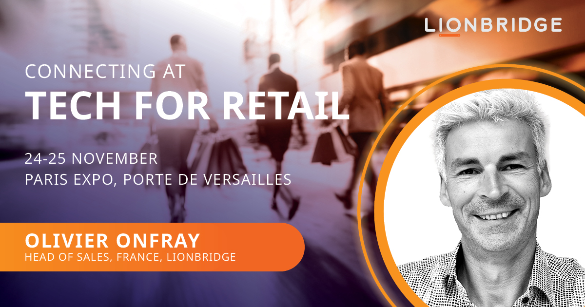 Lionbridge's tweet image. Join us at #TechForRetail in Paris. Olivier Onfray, Head of Sales, France, will be on site and ready to discuss how Lionbridge can transform your retail #localization strategy.

Want to connect? Message us here: brnw.ch/21wXF2z

#TFR2025