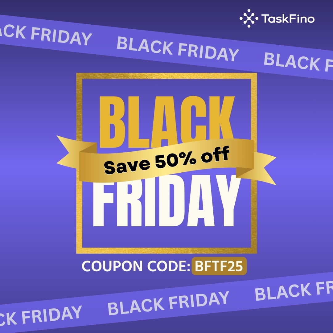 𝗧𝗵𝗶𝘀 𝗕𝗹𝗮𝗰𝗸 𝗙𝗿𝗶𝗱𝗮𝘆, 𝗴𝗲𝘁 𝗼𝗿𝗴𝗮𝗻𝗶𝘇𝗲𝗱 𝗳𝗼𝗿 𝗛𝗔𝗟𝗙 𝘁𝗵𝗲 𝗽𝗿𝗶𝗰𝗲!
50% off on TaskFino annual subscription with code BFTF25
One workspace for all your tasks, projects, and deadlines.

Offers end on December 5.

#BlackFridayOffer #BlackFriday #BFTF25