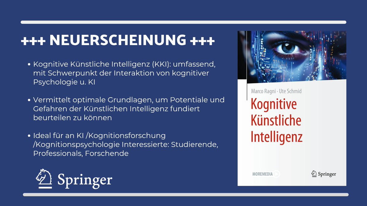 +++ NEUERSCHEINUNG +++ Wie denkt KI? Das neue Lehrbuch „Kognitive Künstliche Intelligenz“ von Marco Ragni &amp; Ute Schmid verbindet kognitive Psychologie und KI-Forschung. Fundiert, verständlich, aktuell.

👉Alle Infos zum Buch tinyurl.com/22cu46bm

#KognitiveKI #Psychologie